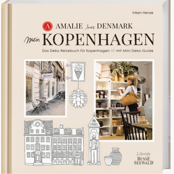 Bücherliebe: Amalie loves Denmark – Mein Kopenhagen –
